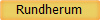 Rundherum